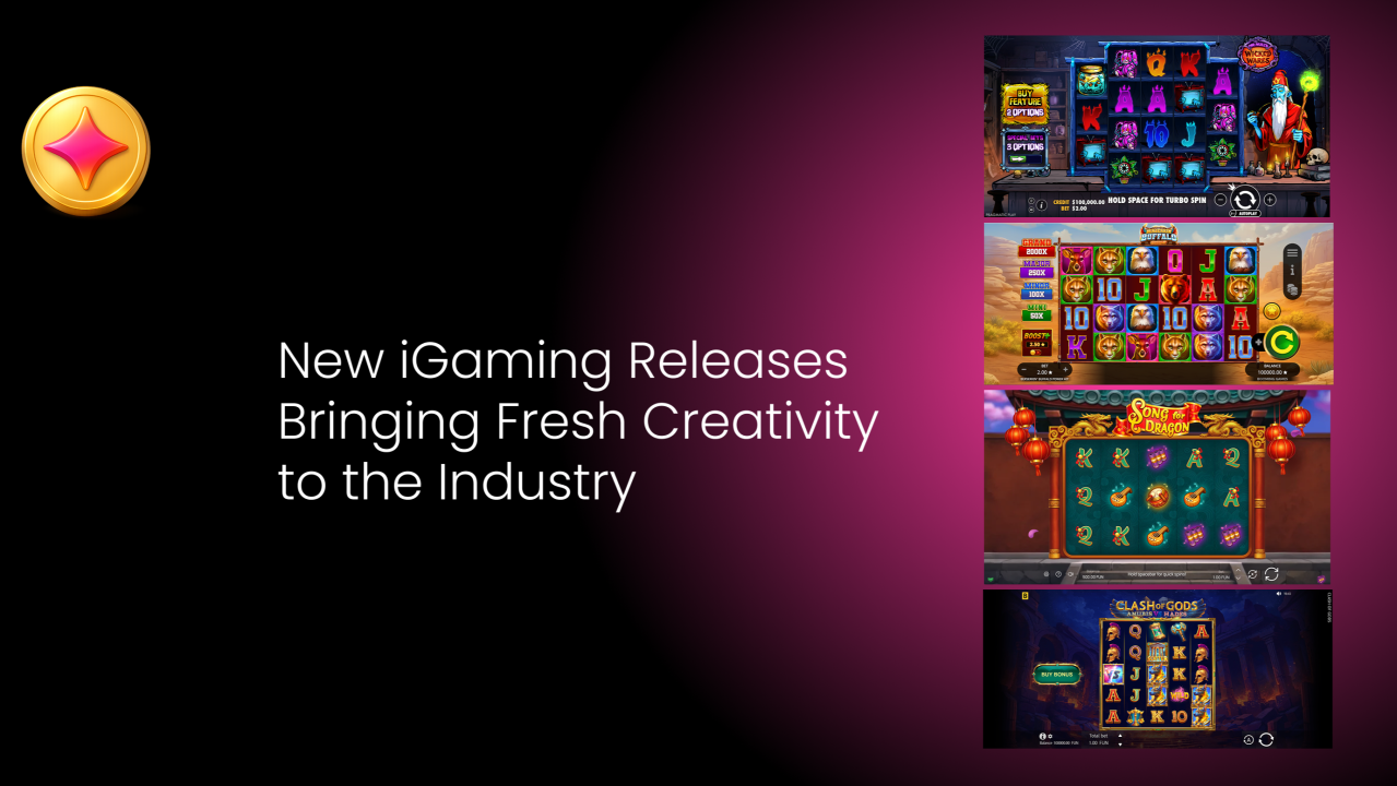 New iGaming Releases Bringing Fresh Creativity to the Industry