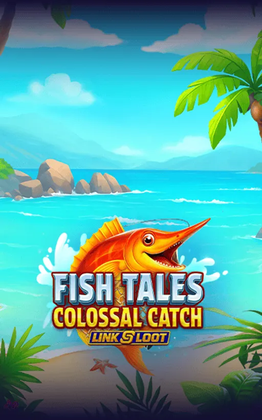 Fish Tales Colossal Catch: Link & Loot