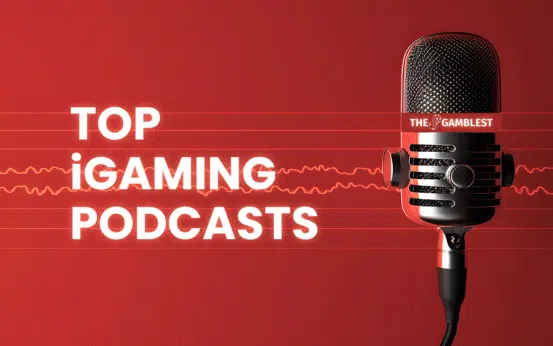 Top iGaming Podcasts in 2026: Gambling Podcasts You Should Watch