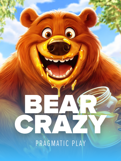 Bear Crazy