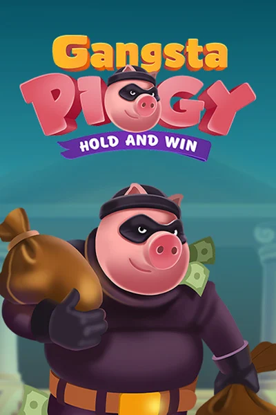 Gangsta Piggy: Hold & Win